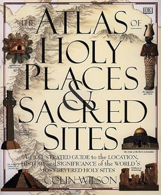 Atlas Of Holy Places & Sacred Sites