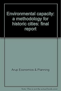 Environmental capacity: a methodology for historic