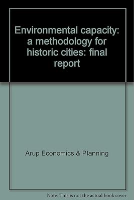 Environmental capacity: a methodology for historic