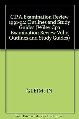 Wiley CPA Examination Review, Outlines and Study Guides (WILEY CPA EXAMINATION REVIEW VOL 1: OUTLINES AND STUDY GUIDES) (Volume 1)
