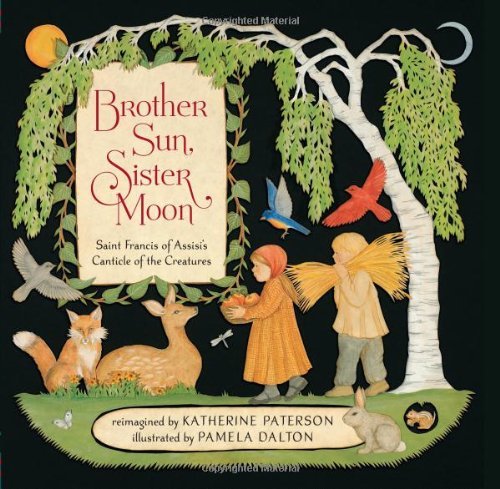 Brother Sun, Sister Moon by Katherine Paterson