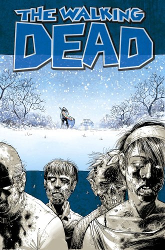 The Walking Dead, Vol. 2: Miles Behind Us by Robert Kirkman