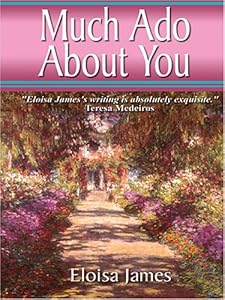 Much Ado About You by Eloisa James
