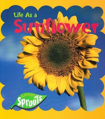 Life As a Sunflower