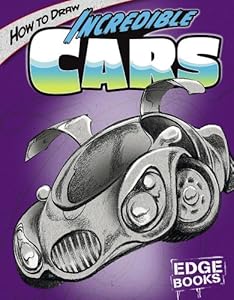 How to Draw Incredible Cars