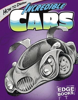 How to Draw Incredible Cars