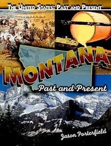 Montana: Past and Present