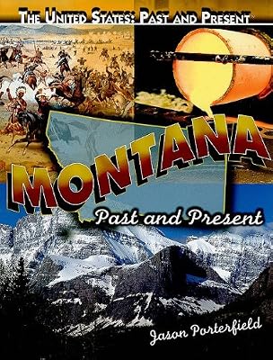 Montana: Past and Present