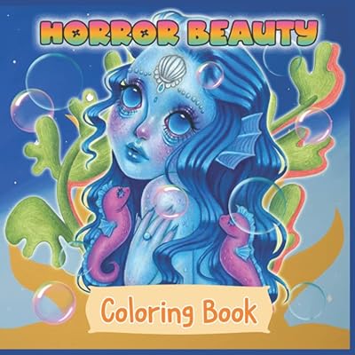 Beauty Horror Coloring Book For Adults: 60+ Gorgeous Illustrations, Haunting, Enchanting, Gorgeous Ladies of Darkness to Provide Stress Relief and Relaxation to All Colorists