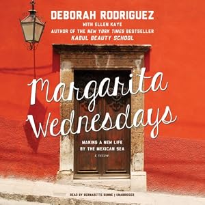 Margarita Wednesdays: Making a New Life by the Mexican Sea; Library Edition