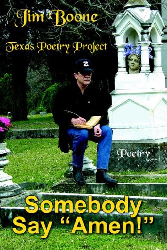 Somebody Say Amen! by Jim Boone