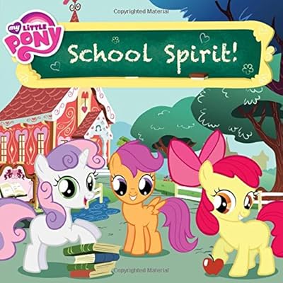My Little Pony: School Spirit!