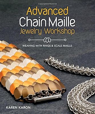 Advanced Chain Maille Jewelry Workshop: Weaving with Rings and Scale Maille