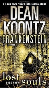 Frankenstein: Lost Souls: A Novel