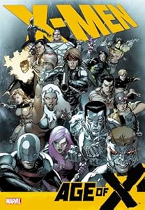 X-Men: Age of X by Steve Kurth
