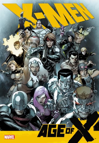 X-Men: Age of X by Steve Kurth
