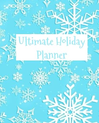 Holiday Planner: The Ultimate Holiday Organizer – includes Shopping Lists, Gift Tracker, Menu Planning, Events, Budget Tracker, Gift Ideas, Calendars