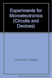 Experiments for Microelectronics by Corinthian Colleges