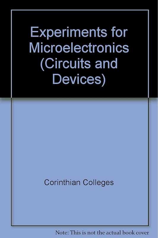 Experiments for Microelectronics by Corinthian Colleges