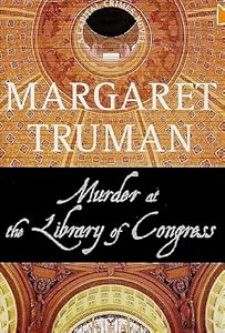 Murder at the Library of Congress by Margaret Truman