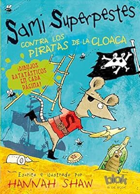 Sami Superpestes. Los piratas de la cloaca