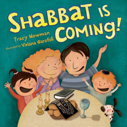 Shabbat Is Coming! by Tracy Newman