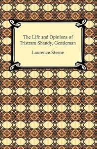 The Life and Opinions of Tristram Shandy, Gentleman [with Biographical Introduction]