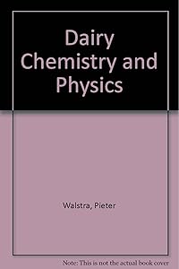 Dairy Chemistry and Physics by Pieter Walstra