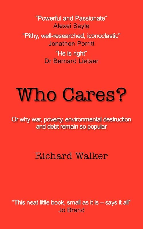 Who Cares? by Richard Walker