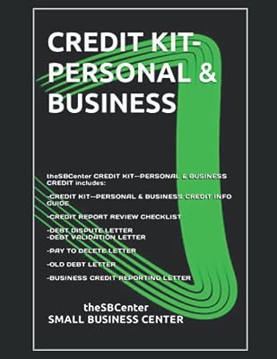 CREDIT KIT-PERSONAL & BUSINESS (THE ENTREPRENEUR BIZ SMALL BUSINESS & NONPROFIT EDUCATIONAL SERIES)