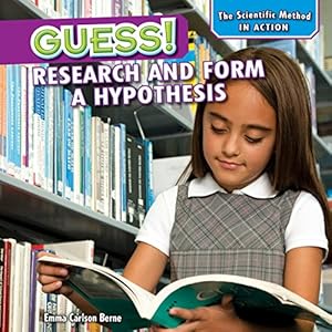 Guess!: Research and Form a Hypothesis