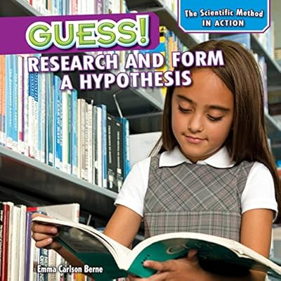 Guess!: Research and Form a Hypothesis