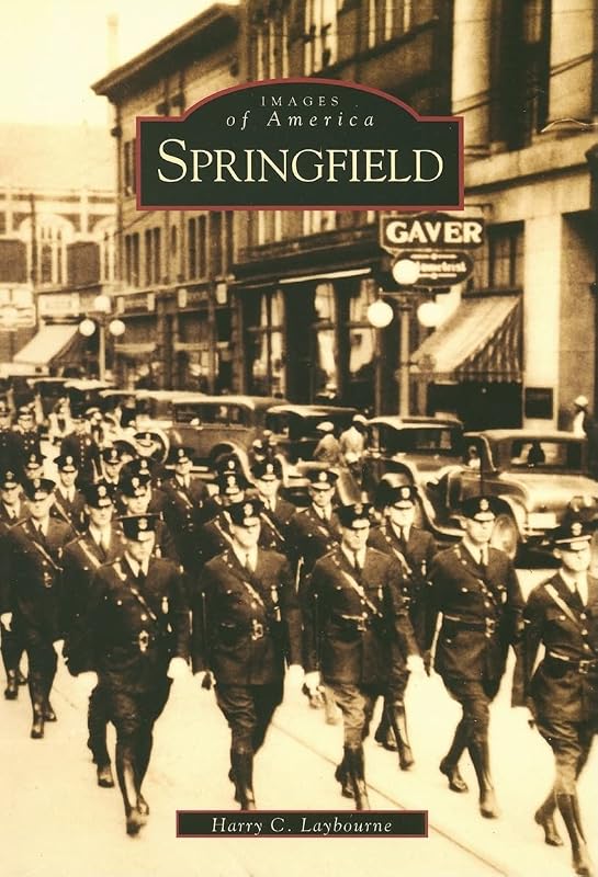 Springfield (OH) (Images of America) by Harry C. Laybourne