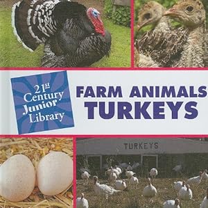 Farm Animals: Turkeys