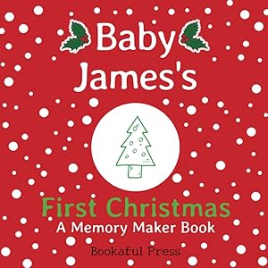 Baby James's First Christmas: "A DIY Christmas Memory Maker Book"