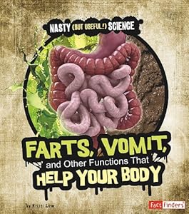 Farts, Vomit, and Other Functions That Help Your Body