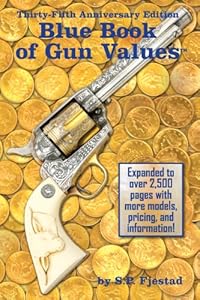 35th Anniversary Edition Blue Book of Gun Values by S.P. Fjestad
