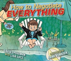 How to Negotiate Everything