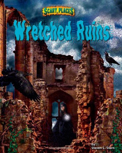 Wretched Ruins by Steven L. Stern