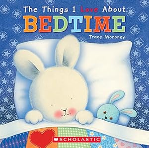 Things I Love About Bedtime