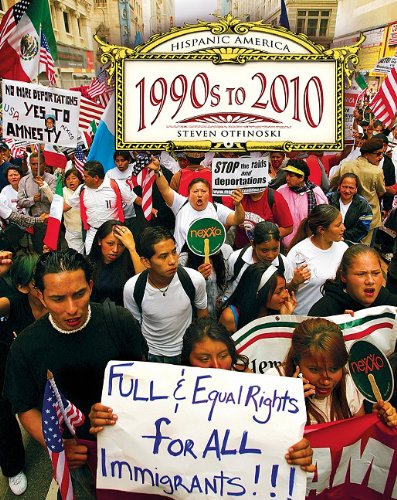 1990s to 2010 (Hispanic America) by Steven Otfinoski