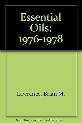 Essential Oils: 1976-1978