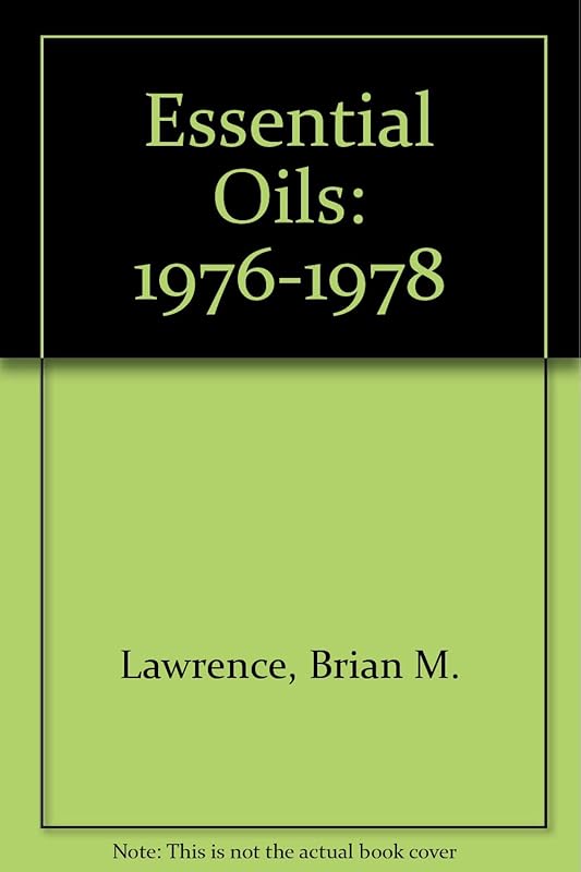 Essential Oils: 1976-1978 by Brian M. Lawrence