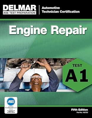 ASE Test Preparation - A1 Engine Repair (Automobile Certification Series)