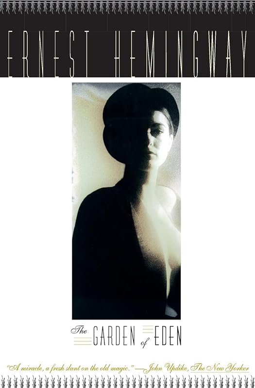 The Garden of Eden by Ernest Hemingway