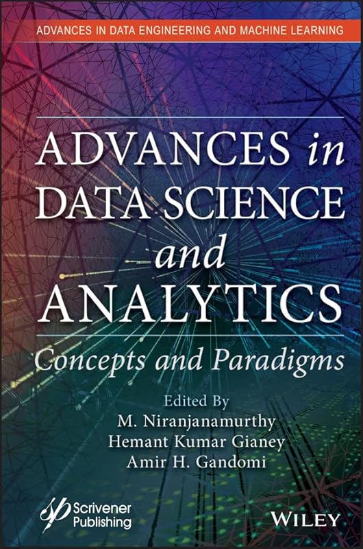 Advances in Data Science and Analytics: Concepts and Paradigms by M. Niranjanamurthy