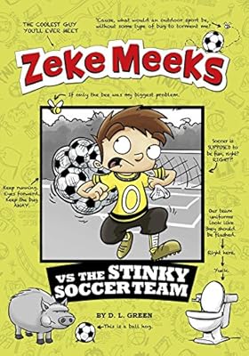 Zeke Meeks vs the Stinky Soccer Team