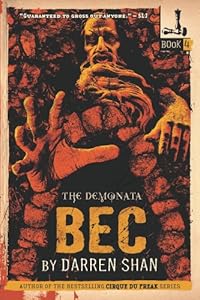 The Demonata #4: Bec: Book 4 in the Demonata series