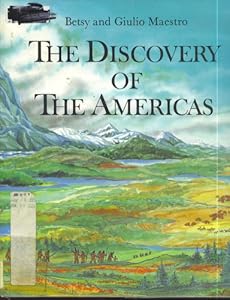 The Discovery of the Americas by Betsy Maestro