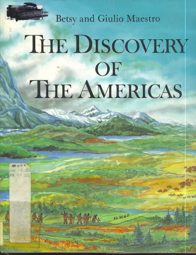The Discovery of the Americas by Betsy Maestro